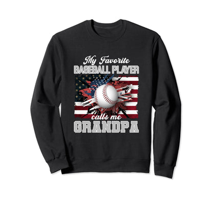 My Favorite Baseball Player Calls Sweatshirt - Minimalist Print Men Women - T-Shirt, Sweatshirt, Hoodie