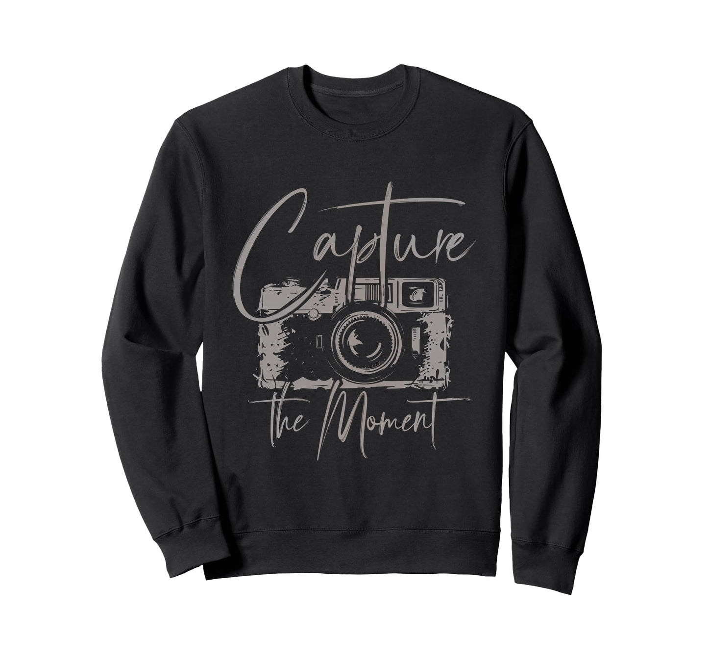 Capture Moment Photography Sweatshirt - Streetwear Style Men Women - T-Shirt, Sweatshirt, Hoodie