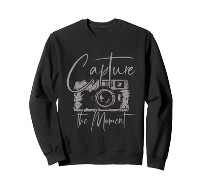 Capture Moment Photography Sweatshirt - Streetwear Style Men Women - T-Shirt, Sweatshirt, Hoodie