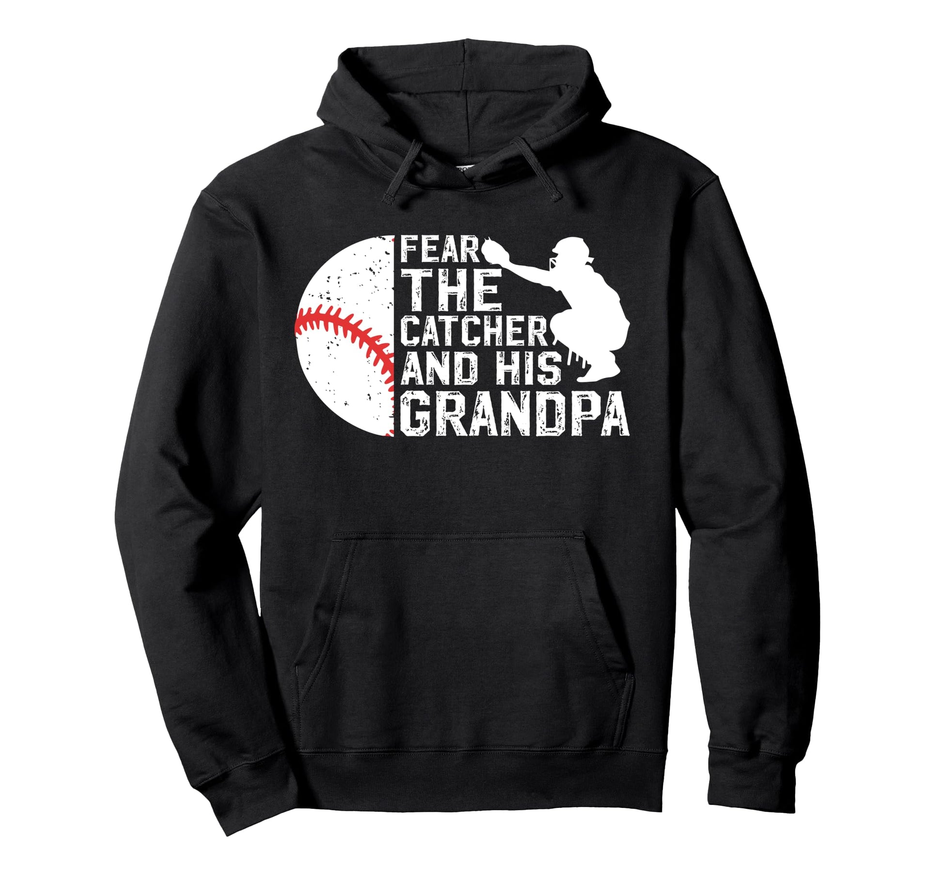Fear Baseball Catcher Grandpa Baseball Hoodie - Minimalist Print Men Women - T-Shirt, Sweatshirt, Hoodie