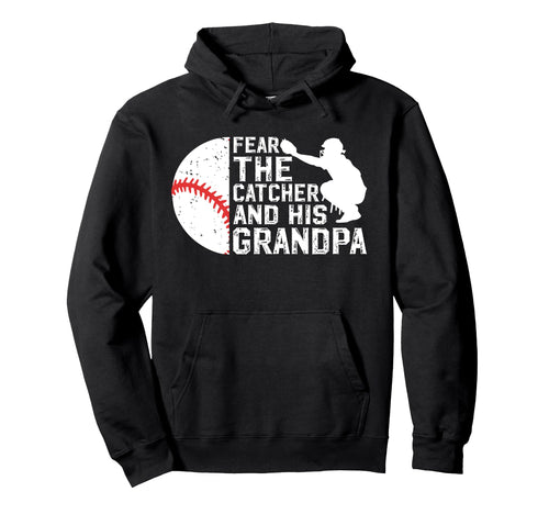 Fear Baseball Catcher Grandpa Baseball Hoodie - Minimalist Print Men Women - T-Shirt, Sweatshirt, Hoodie