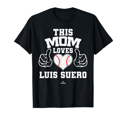 This Mom Loves Luis Suero Prospect T-Shirt - Streetwear Style for Adults - T-Shirt, Sweatshirt, Hoodie