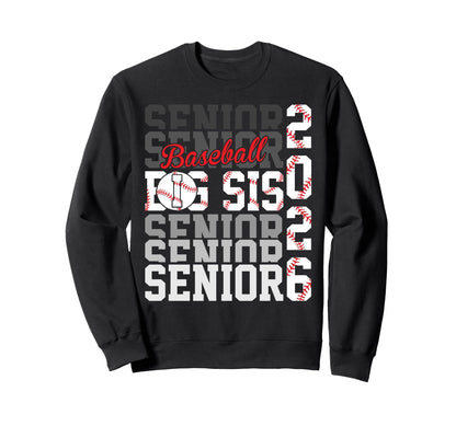 2026 Baseball Senior Bog Sis Sweatshirt - Streetwear Style Men Women - T-Shirt, Sweatshirt, Hoodie