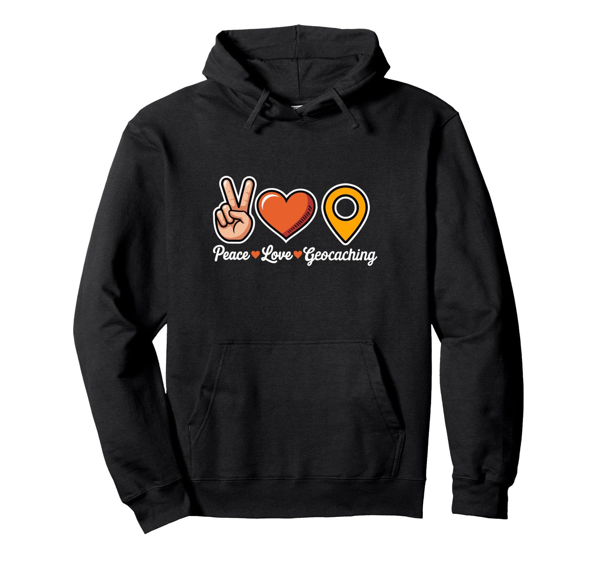 Peace Love Geocaching Funny Treasure Hoodie - Graphic Print for Adults - T-Shirt, Sweatshirt, Hoodie