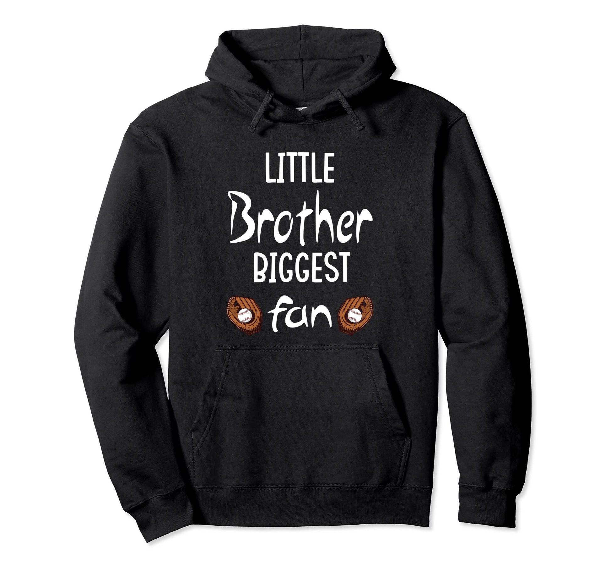 Little Brother Biggest Fan Baseball Season Hoodie - Novelty Apparel Unisex - T-Shirt, Sweatshirt, Hoodie