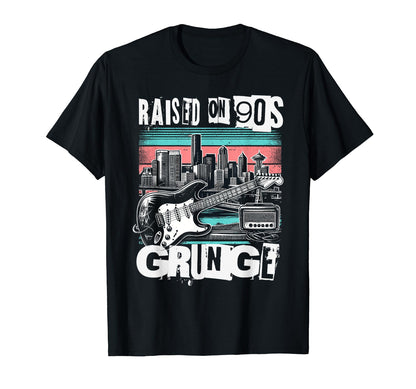 Raised 90S Grunge Seattle Grunge T-Shirt - Casual Everyday Wear Men Women - T-Shirt, Sweatshirt, Hoodie