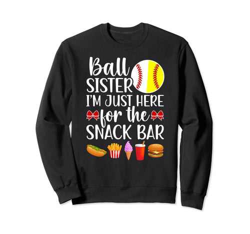 Ball Sister Snack Bar Baseball Sweatshirt - Unique Graphic for Adults - T-Shirt, Sweatshirt, Hoodie