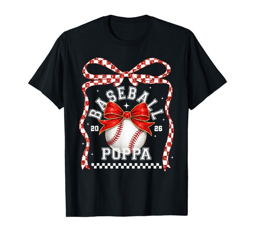 Baseball Poppa Coquette Bow Game Day T-Shirt - Fun Novelty Design Unisex - T-Shirt, Sweatshirt, Hoodie