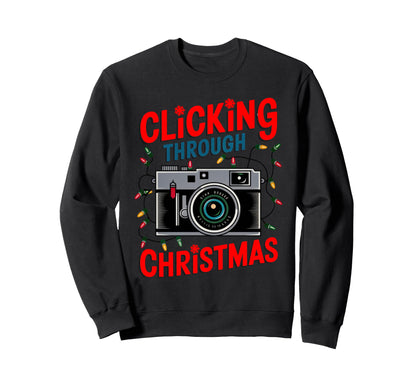 Clicking Through Camera Holiday Sweatshirt - Streetwear Style Men Women - T-Shirt, Sweatshirt, Hoodie