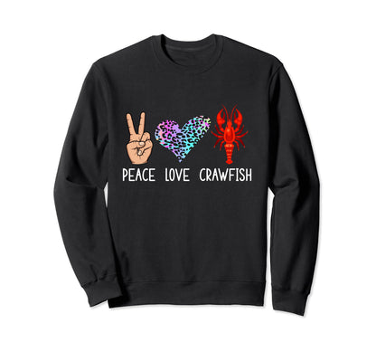 Funny Cajun Crawfish Boil Party Peace Sweatshirt - Trendy Graphic Unisex - T-Shirt, Sweatshirt, Hoodie