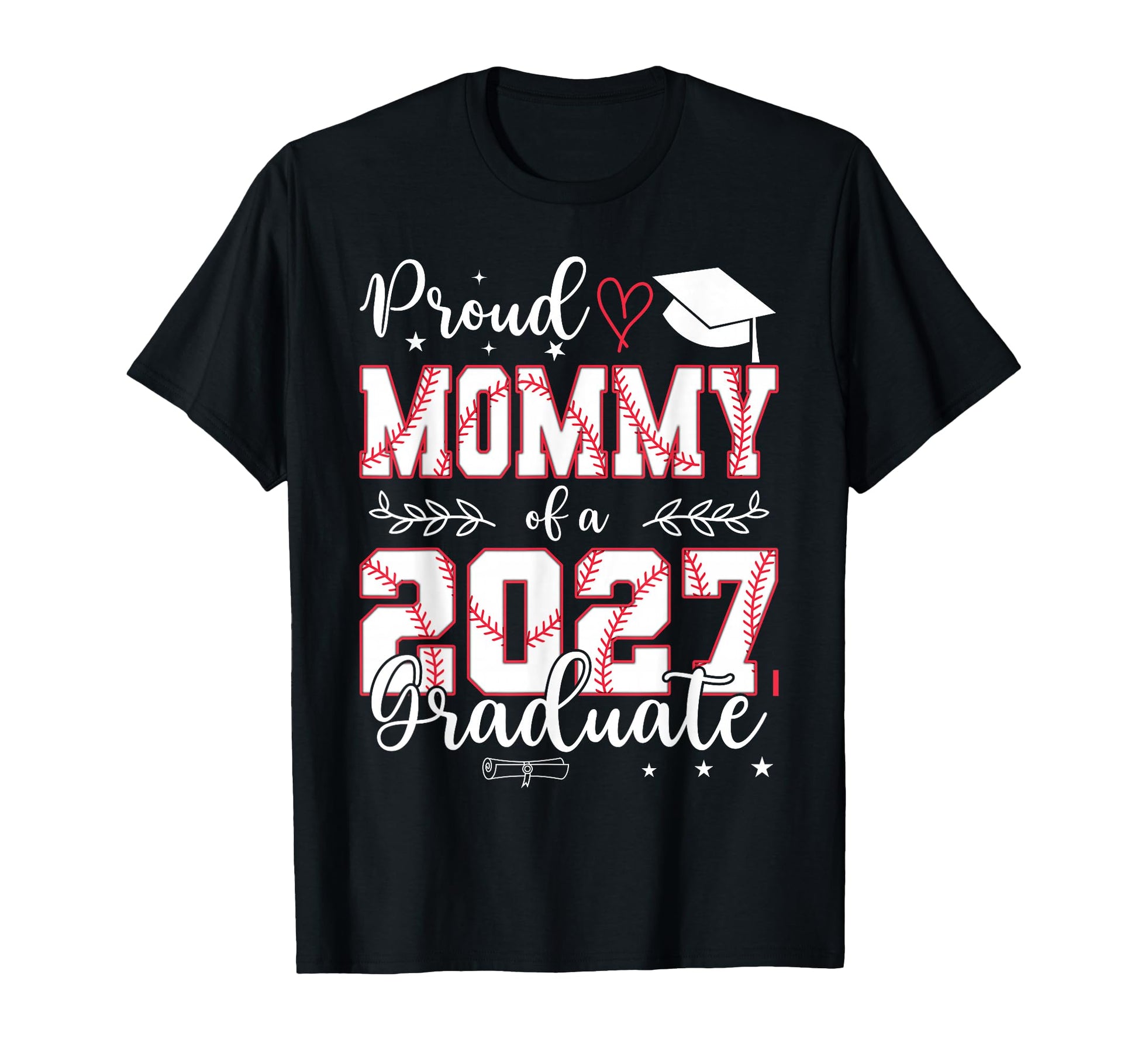 Proud Mommy Baseball Senior Class 2027 T-Shirt - Trendy Graphic Men Women - T-Shirt, Sweatshirt, Hoodie