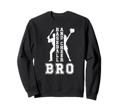 Baseball And Cheer Bro Baseball Sweatshirt - Minimalist Print for Adults - T-Shirt, Sweatshirt, Hoodie