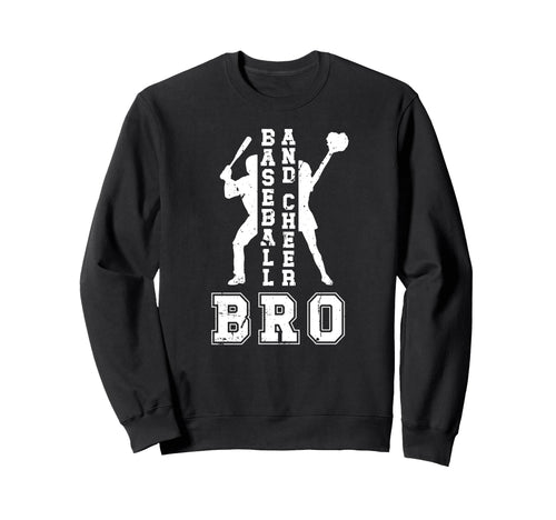 Baseball And Cheer Bro Baseball Sweatshirt - Minimalist Print for Adults - T-Shirt, Sweatshirt, Hoodie