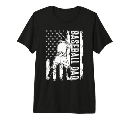 Baseball Dad Patriotic Player Pride T-Shirt - Fun Novelty Design Unisex - T-Shirt, Sweatshirt, Hoodie