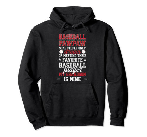 Favorite Baseball Player Pawpaw Hoodie - Fun Novelty Design Unisex - T-Shirt, Sweatshirt, Hoodie