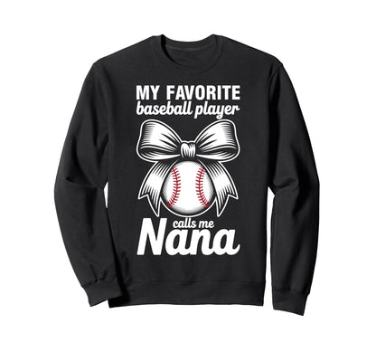 My Favorite Baseball Player Calls Me Sweatshirt - Streetwear Style Unisex - T-Shirt, Sweatshirt, Hoodie