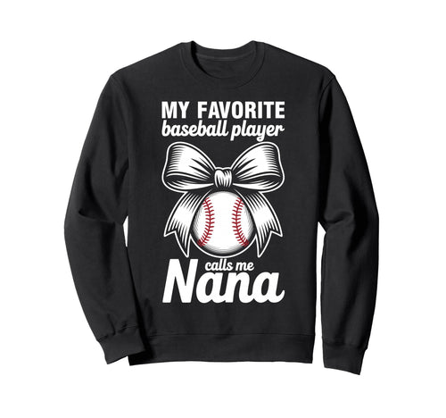 My Favorite Baseball Player Calls Me Sweatshirt - Streetwear Style Unisex - T-Shirt, Sweatshirt, Hoodie