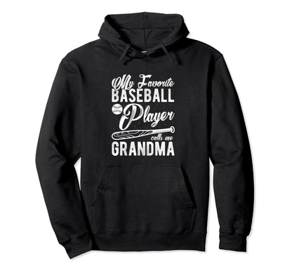 My Favorite Baseball Player Calls Me Hoodie - Casual Everyday Wear Unisex - T-Shirt, Sweatshirt, Hoodie