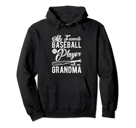 My Favorite Baseball Player Calls Me Hoodie - Casual Everyday Wear Unisex - T-Shirt, Sweatshirt, Hoodie