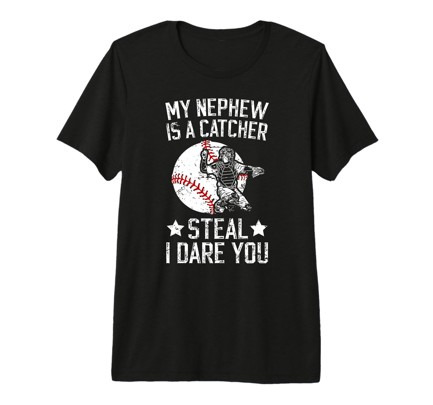 My Nephew Is Baseball Catcher Aunt Baseball T-Shirt - Graphic Print Unisex - T-Shirt, Sweatshirt, Hoodie