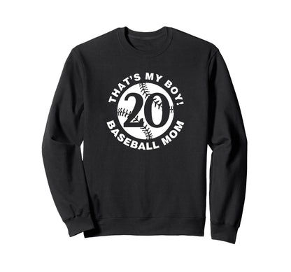 Thats My Baseball Mom 20 Favorite Sweatshirt - Graphic Print for Adults - T-Shirt, Sweatshirt, Hoodie