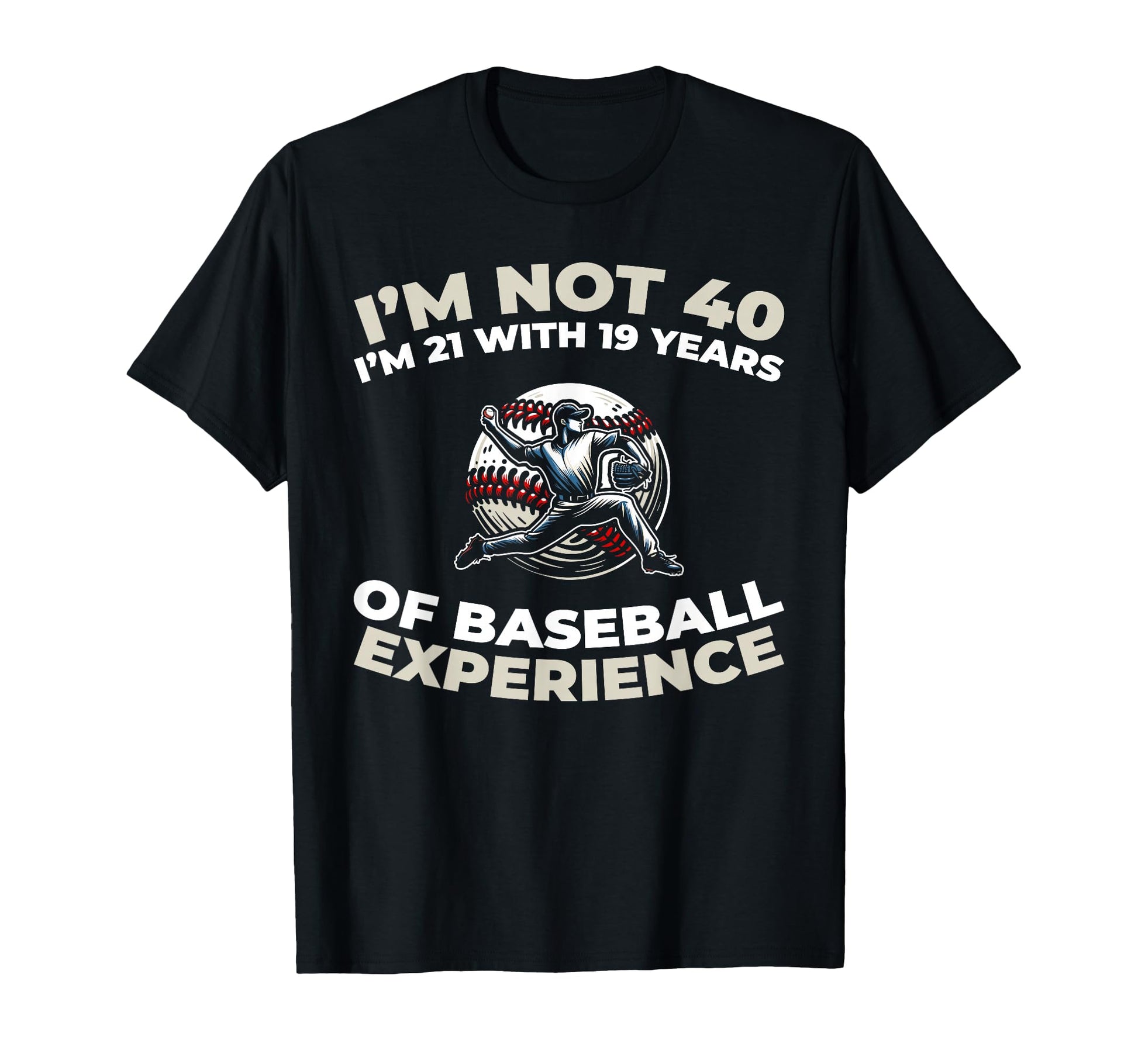 40Th Birthday Sport Team Baseball T-Shirt - Streetwear Style Unisex - T-Shirt, Sweatshirt, Hoodie