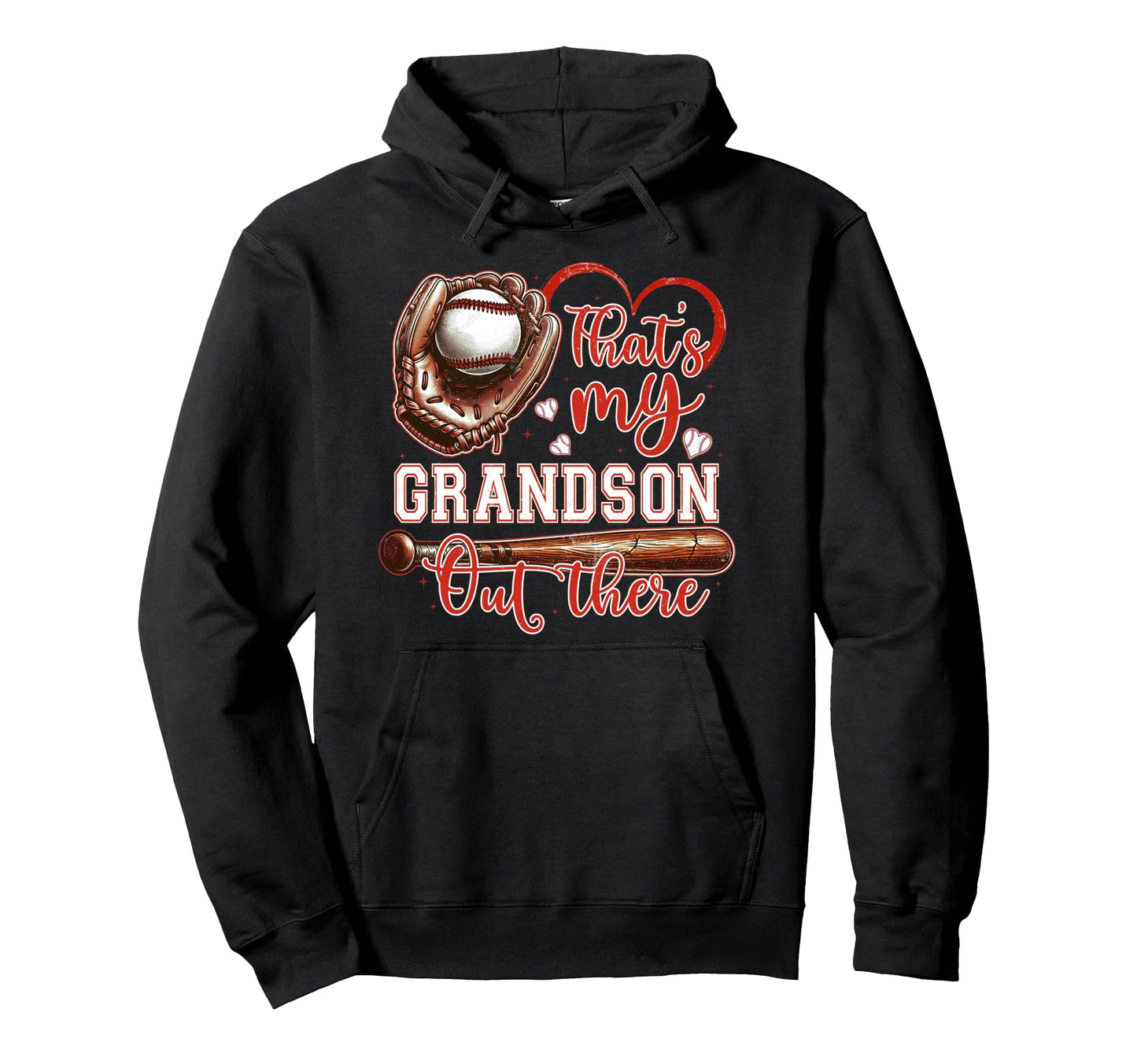 Thats My Grandson Out There Baseball Hoodie - Novelty Apparel Men Women - T-Shirt, Sweatshirt, Hoodie
