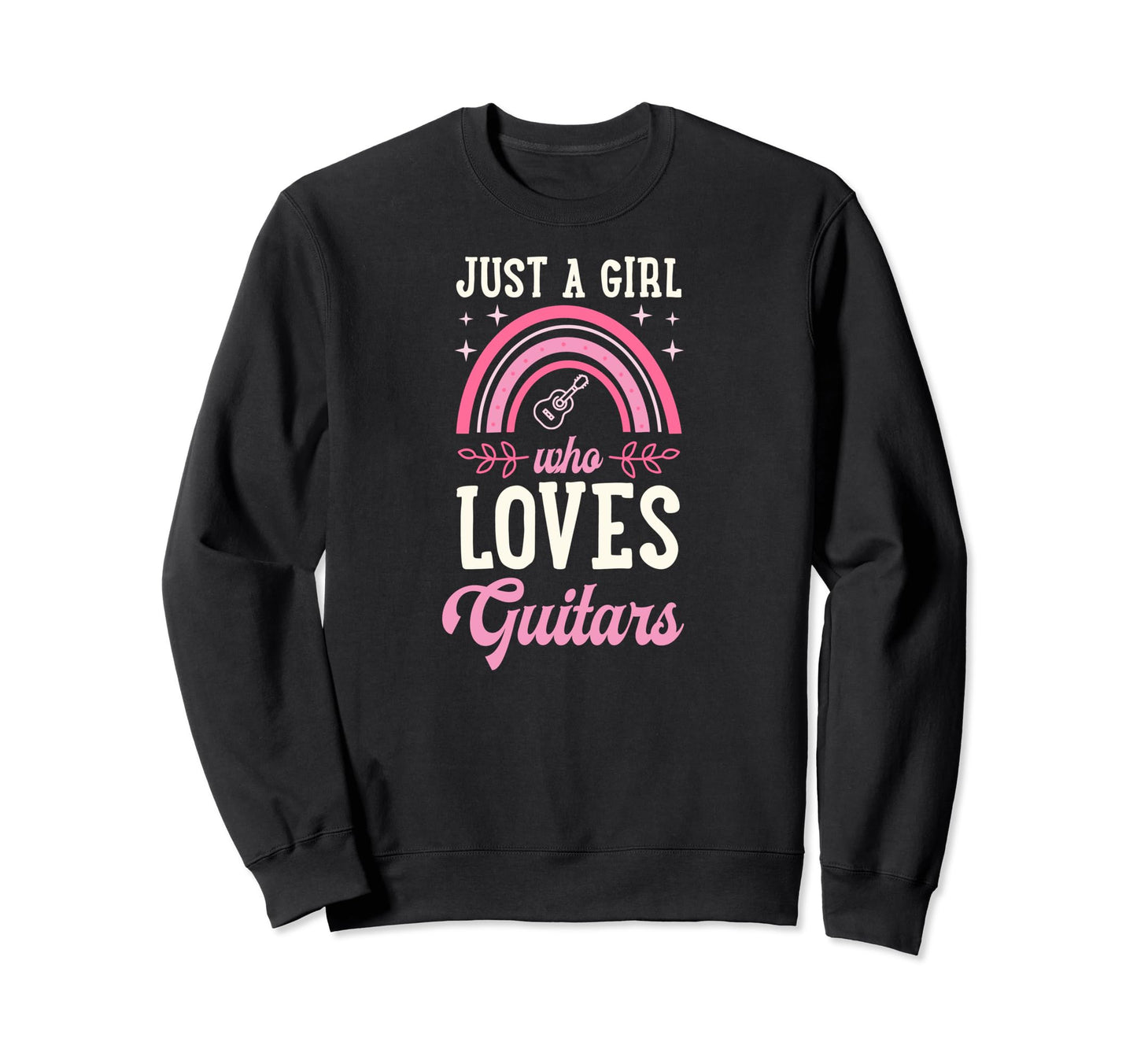 Just Who Loves Guitars Sweatshirt - Casual Everyday Wear Men Women - T-Shirt, Sweatshirt, Hoodie