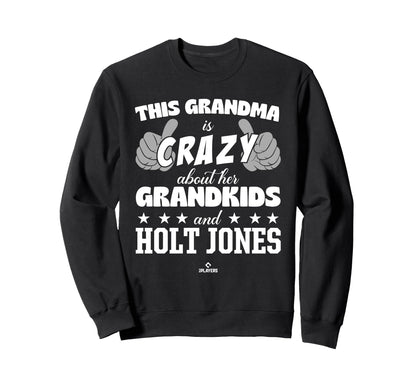 Grandma Crazy Holt Jones Prospect Sweatshirt - Streetwear Style Unisex - T-Shirt, Sweatshirt, Hoodie