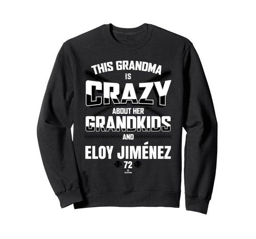 Grandma Crazy Eloy Jim Nez Baltimore Sweatshirt - Trendy Graphic Unisex - T-Shirt, Sweatshirt, Hoodie