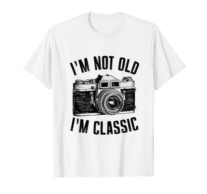 Camera Im Not Old Im Nostalgia T-Shirt - Graphic Print Men Women - T-Shirt, Sweatshirt, Hoodie