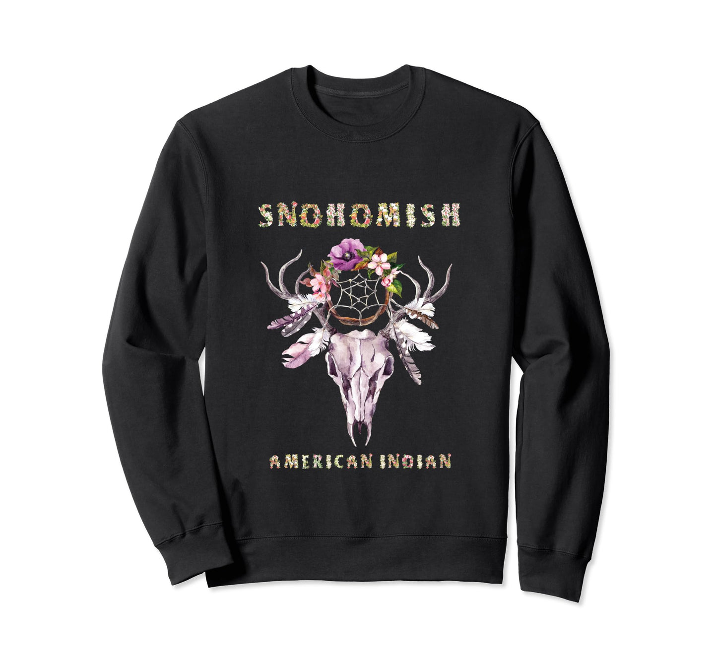 Snohomish American Indian Tribe Sweatshirt - Fun Novelty Design Men Women - T-Shirt, Sweatshirt, Hoodie