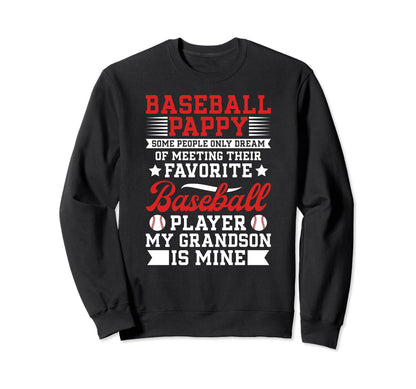 Favorite Baseball Player Pappy Sweatshirt - Fun Novelty Design Unisex - T-Shirt, Sweatshirt, Hoodie