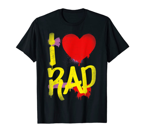 I Love Rap 80S 90S Hip Hop Rap Old T-Shirt - Aesthetic Graphic for Adults - T-Shirt, Sweatshirt, Hoodie