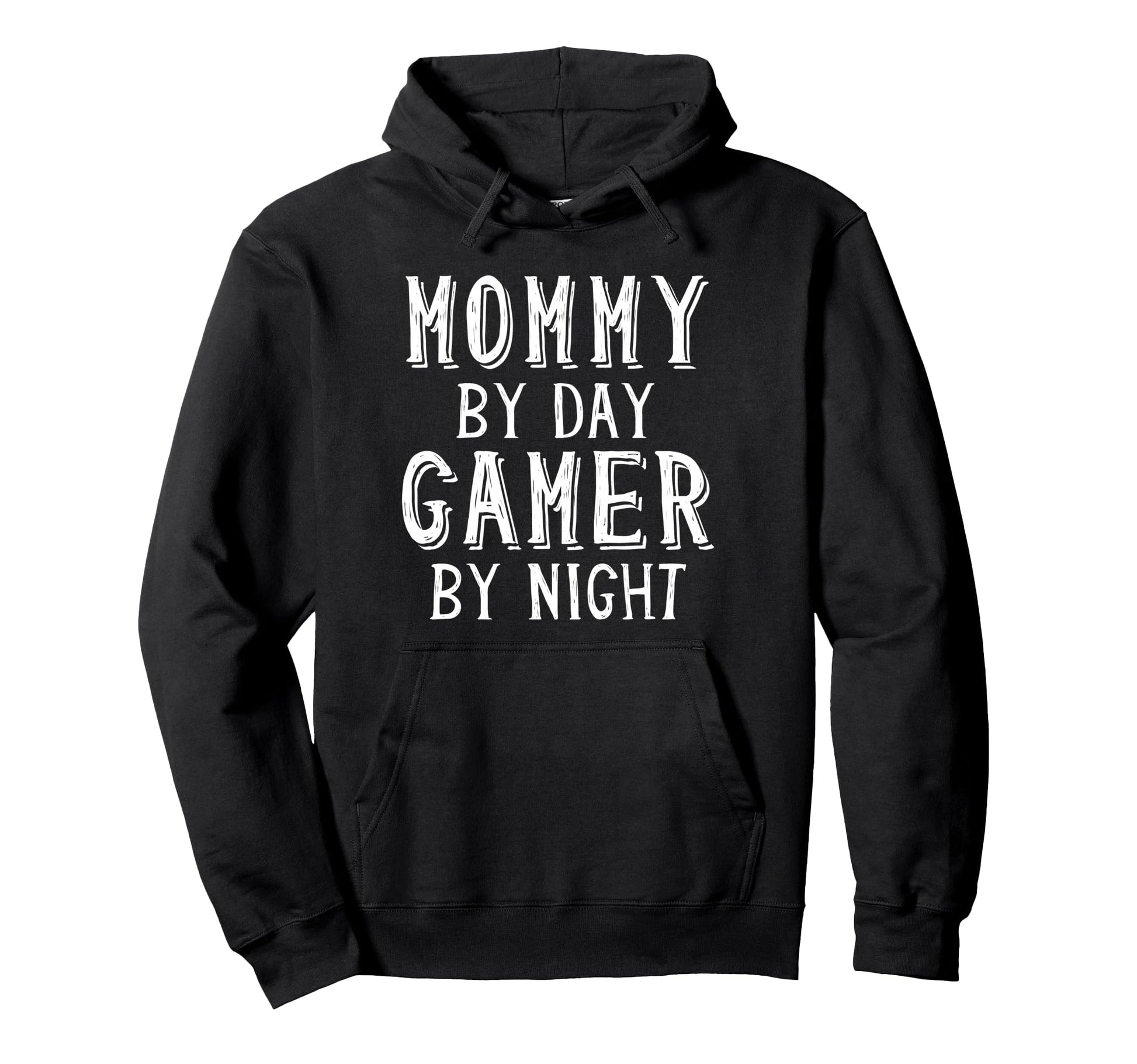 Mommy Day Gamer Night Geek Nerd Mother Hoodie - Custom Art Print Men Women - T-Shirt, Sweatshirt, Hoodie
