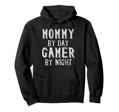 Mommy Day Gamer Night Geek Nerd Mother Hoodie - Custom Art Print Men Women - T-Shirt, Sweatshirt, Hoodie