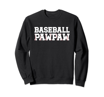 Baseball Pawpaw Baseball Sweatshirt - Casual Everyday Wear Men Women - T-Shirt, Sweatshirt, Hoodie