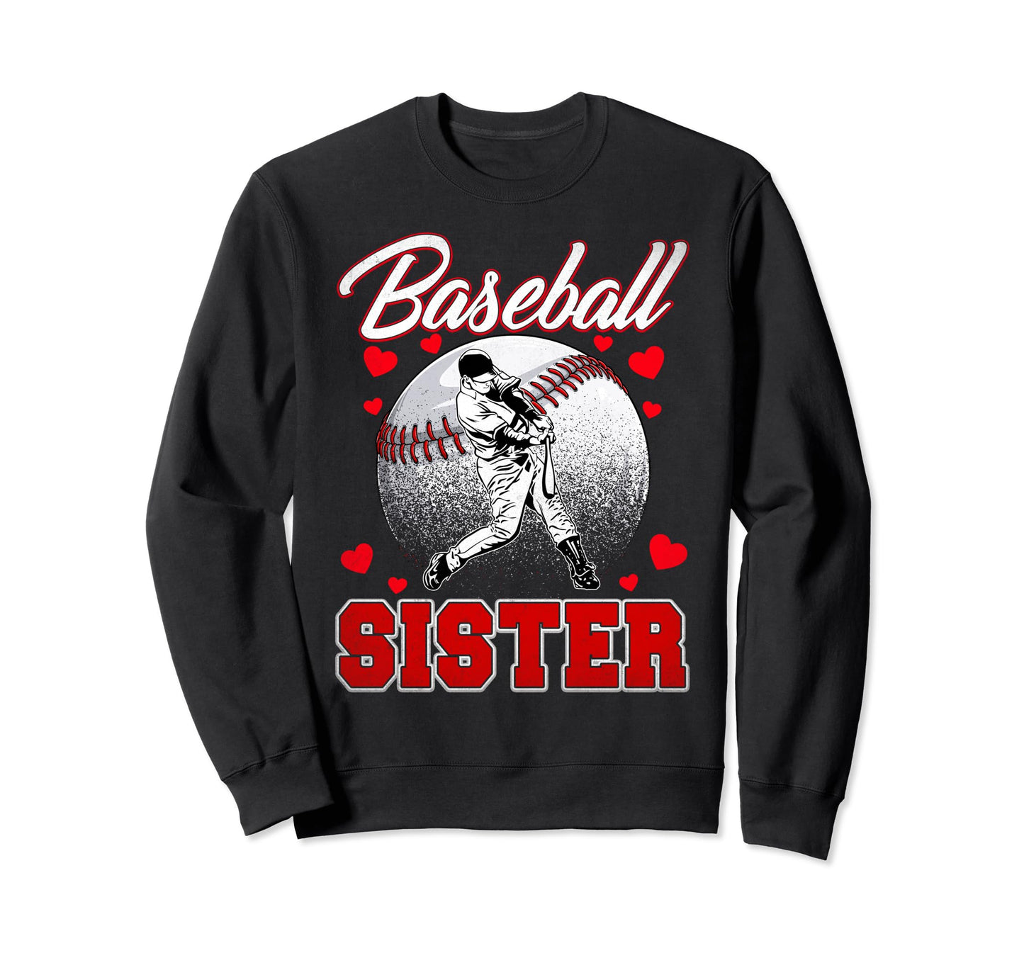 Baseball Sister Family Matching Sweatshirt - Streetwear Style Unisex - T-Shirt, Sweatshirt, Hoodie