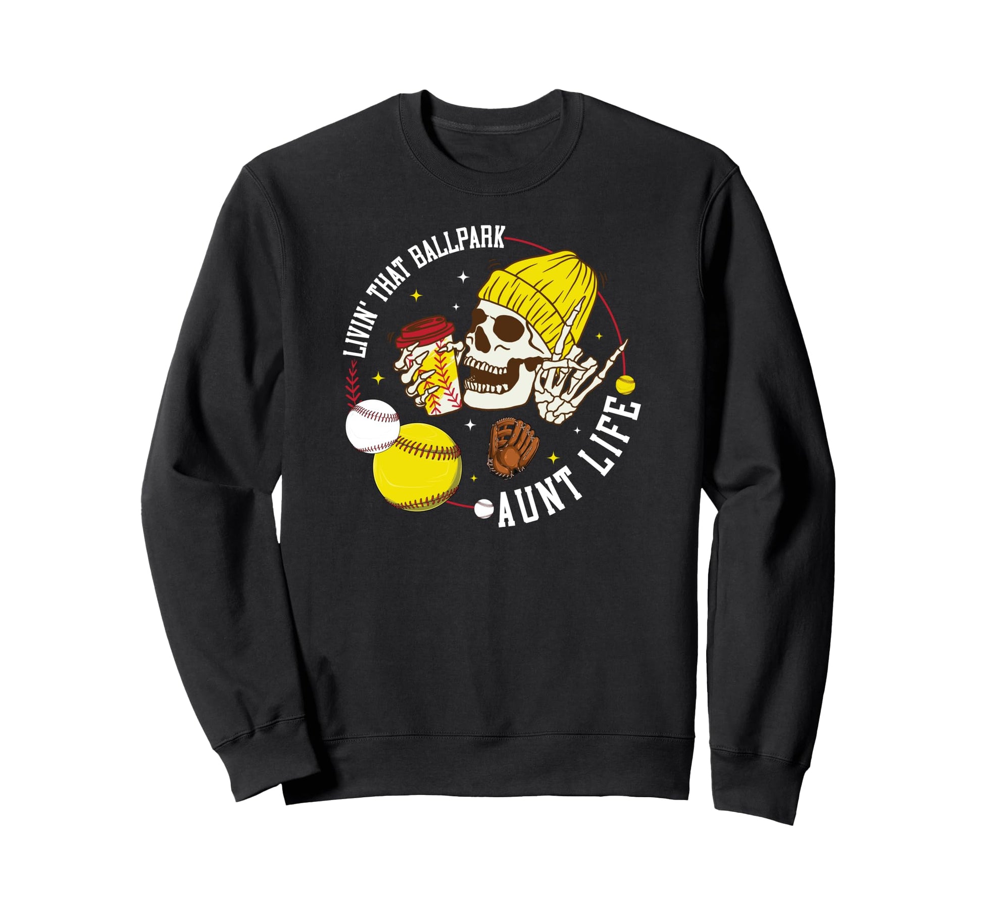 Livin That Ballpark Aunt Life Softball Sweatshirt - Unique Graphic Unisex - T-Shirt, Sweatshirt, Hoodie