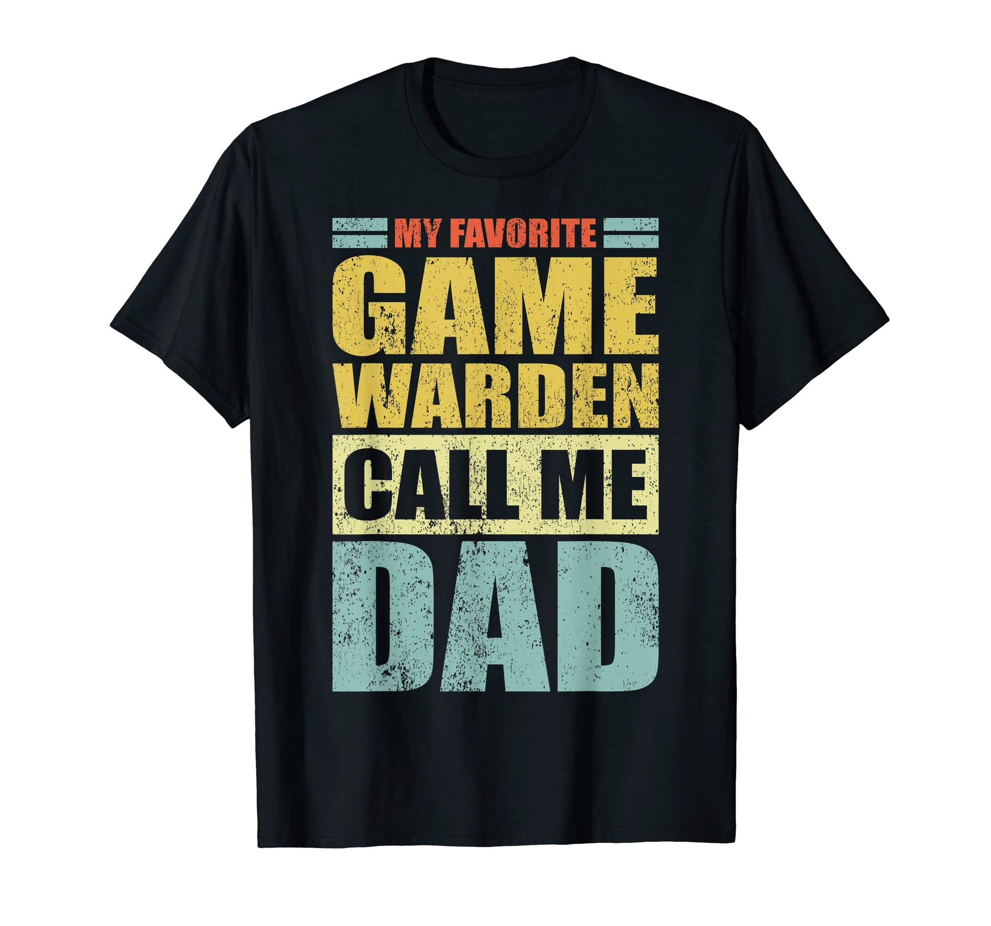 Mens Funny My Favorite Game Warden T-Shirt - Custom Art Print Men Women - T-Shirt, Sweatshirt, Hoodie