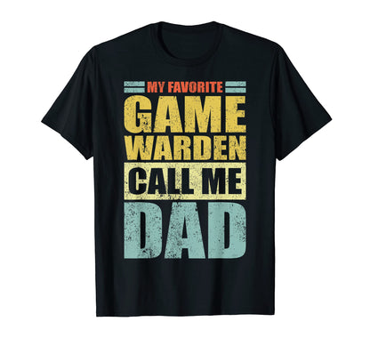 Mens Funny My Favorite Game Warden T-Shirt - Custom Art Print Men Women - T-Shirt, Sweatshirt, Hoodie
