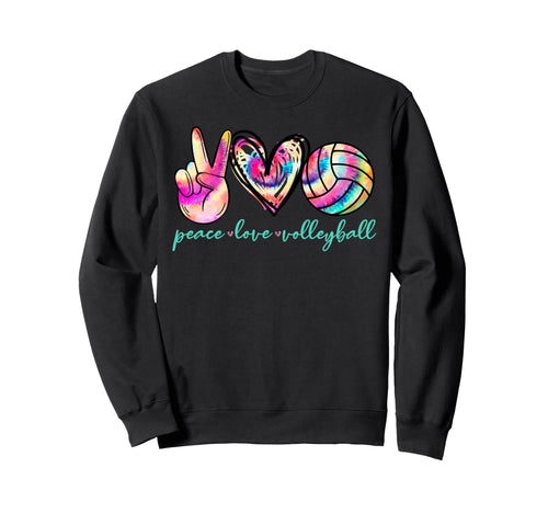 Peace Love Volleyball Player Tie Sweatshirt - Novelty Apparel for Adults - T-Shirt, Sweatshirt, Hoodie