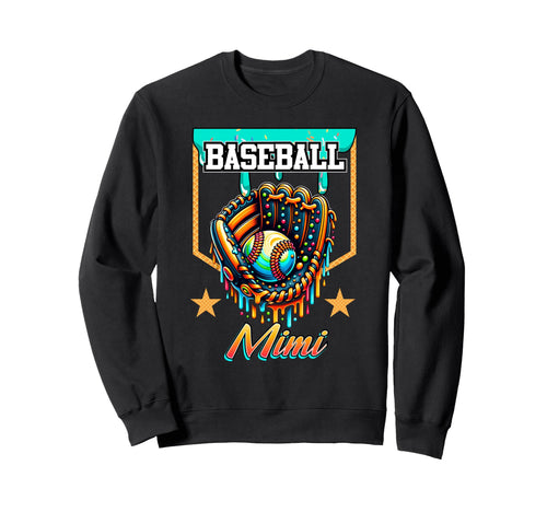 Baseball Drip Baseball Mimi Sweatshirt - Casual Everyday Wear for Adults - T-Shirt, Sweatshirt, Hoodie