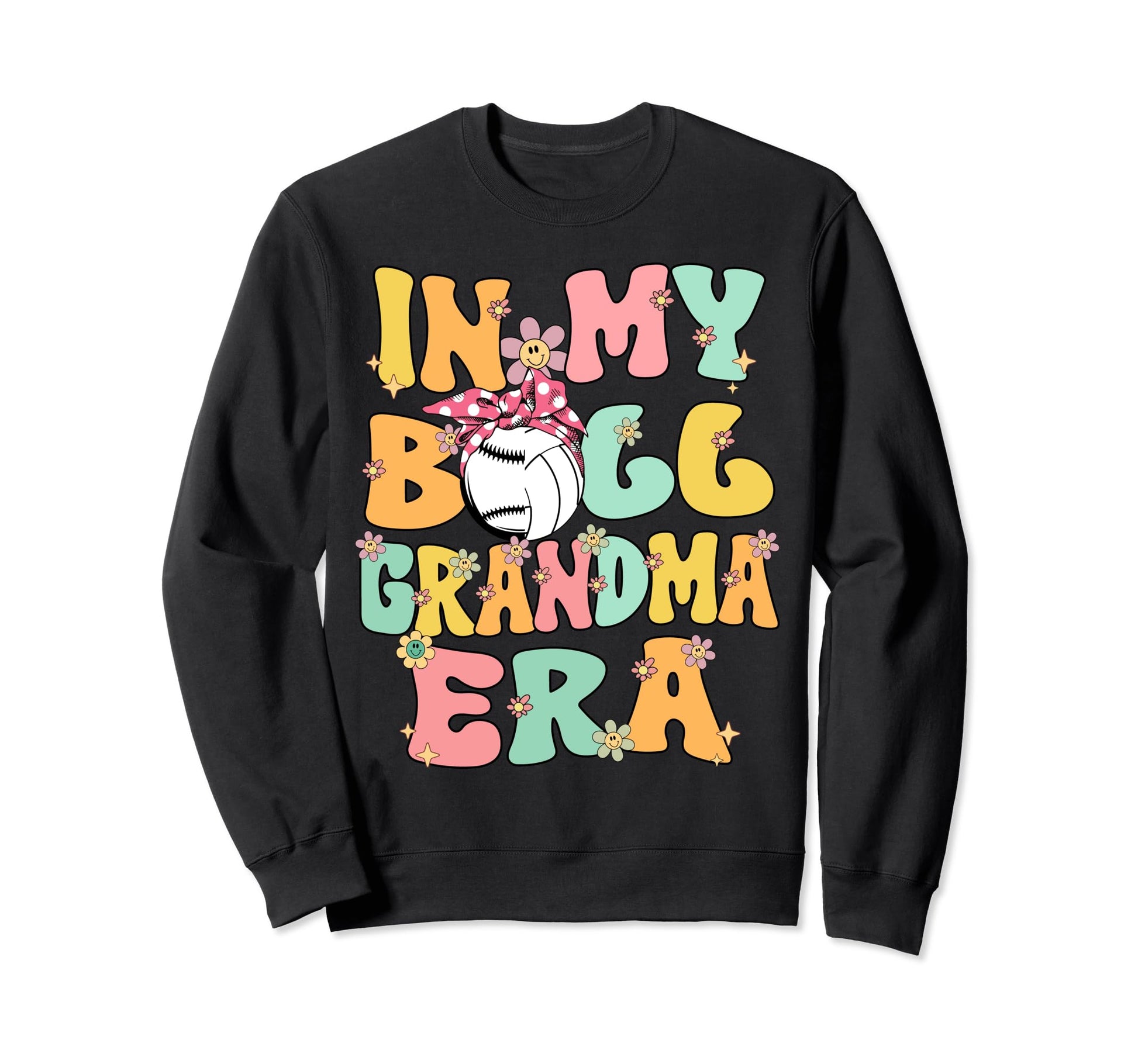 My Ball Grandma Era Groovy Baseball Sweatshirt - Trendy Graphic Men Women - T-Shirt, Sweatshirt, Hoodie