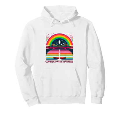 Connect Kindness Rainbow Bridge Autism Hoodie - Unique Graphic Men Women - T-Shirt, Sweatshirt, Hoodie