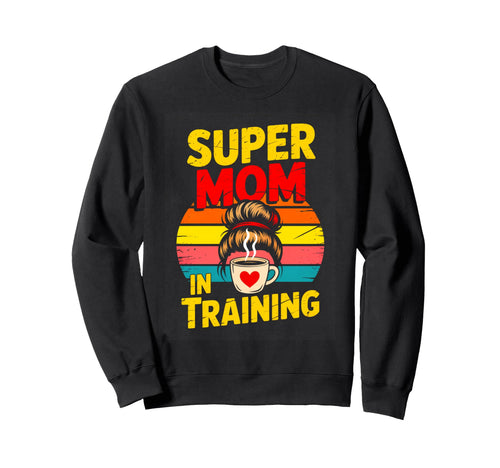 Super Mom Training Coffee Rainbow Sweatshirt - Graphic Print Men Women - T-Shirt, Sweatshirt, Hoodie