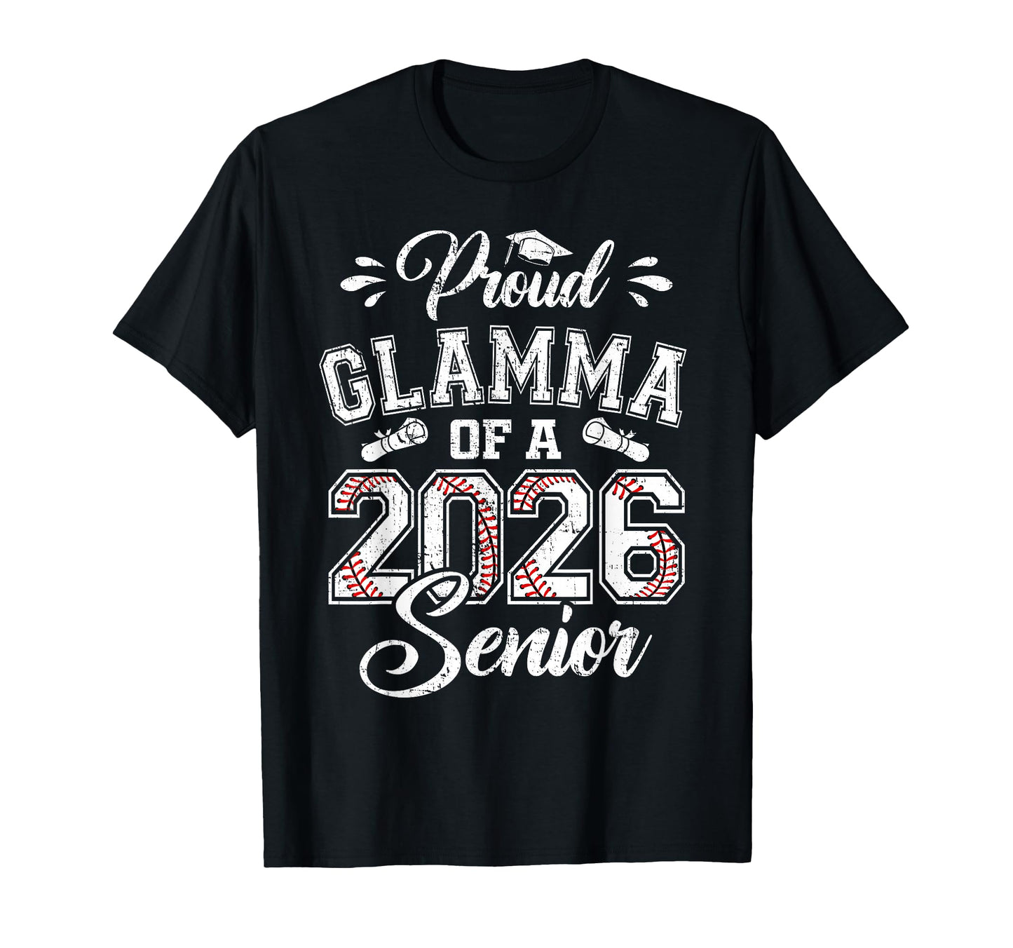 Proud Glamma 2026 Senior Baseball T-Shirt - Unique Graphic for Adults - T-Shirt, Sweatshirt, Hoodie