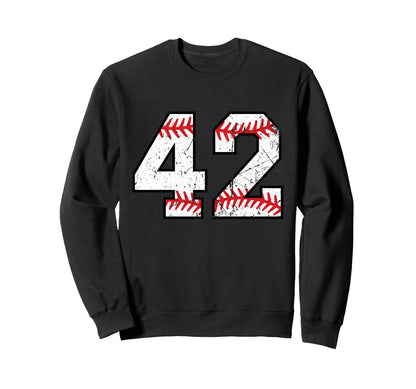 Number 42 Baseball Softball Sweatshirt - Streetwear Style Men Women - T-Shirt, Sweatshirt, Hoodie