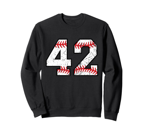 Number 42 Baseball Softball Sweatshirt - Streetwear Style Men Women - T-Shirt, Sweatshirt, Hoodie