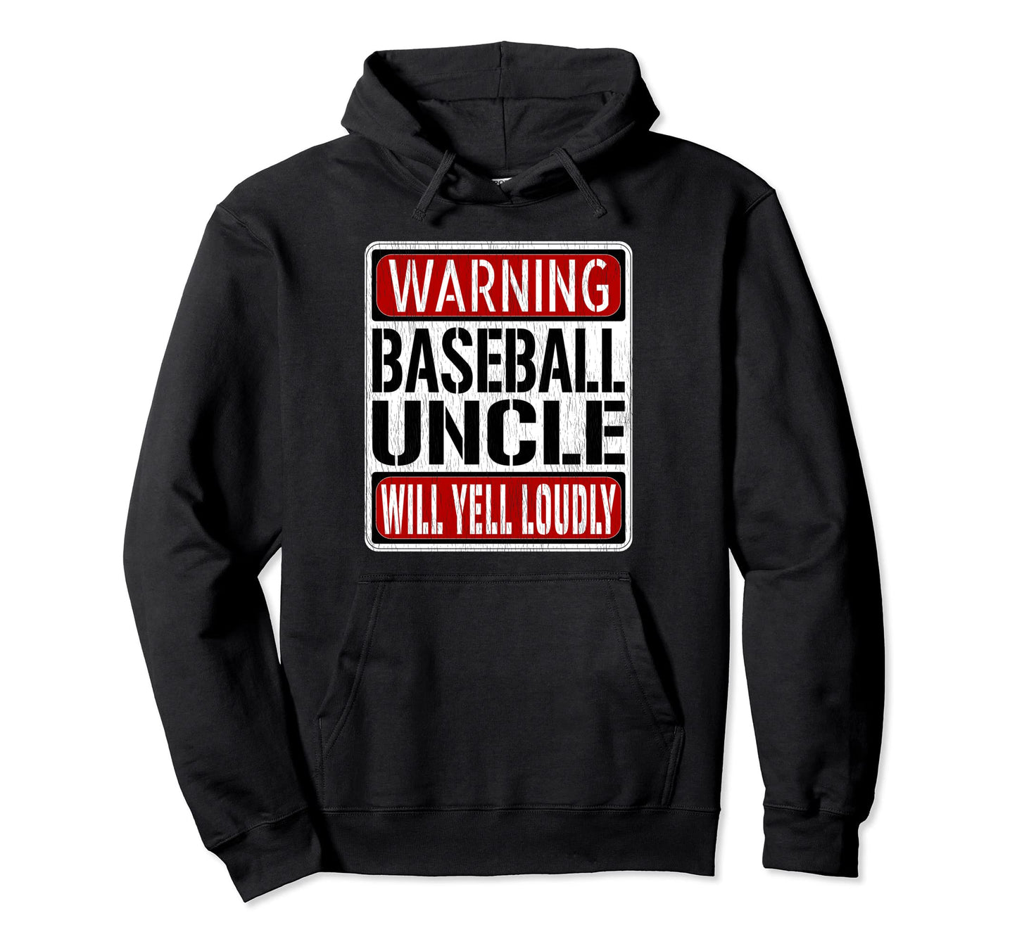 Baseball Uncle Warning Sign Fun Baseball Hoodie - Novelty Apparel Unisex - T-Shirt, Sweatshirt, Hoodie